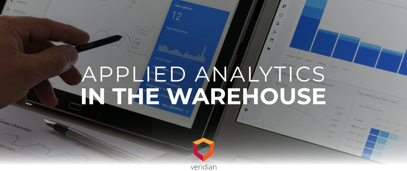 Applied-Analytics-in-the-Warehouse-Veridian-Blog Applied-Analytics-in-the-Warehouse-Veridian-Blog