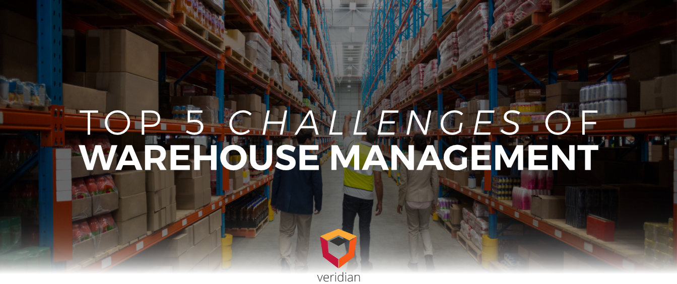 Challenges-of-Warehouse-Management-Veridian-Blog Challenges-of-Warehouse-Management-Veridian-Blog