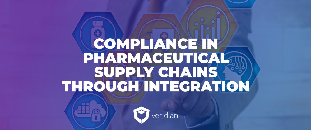 Compliance-in-Pharmaceutical-Supply-Chains-Veridian Compliance-in-Pharmaceutical-Supply-Chains-Veridian