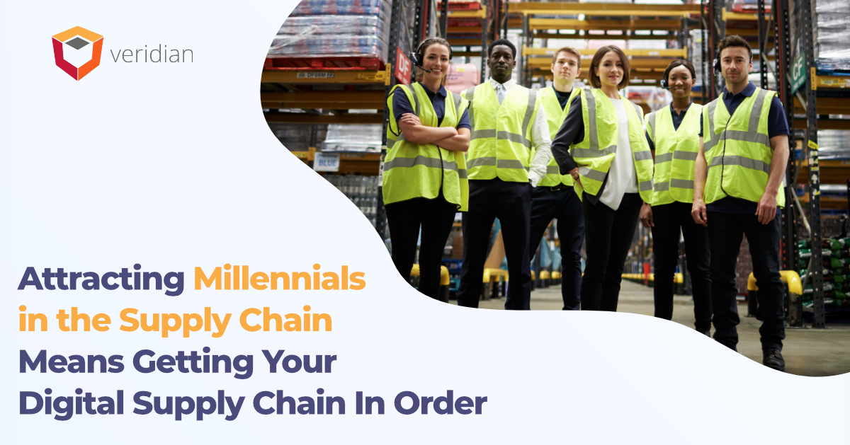 Millennials-in-the-Supply-Chain-Veridian Millennials-in-the-Supply-Chain-Veridian