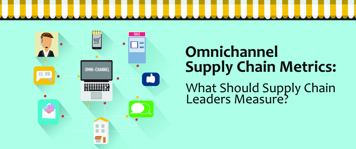 Omnichannel-Supply-Chain-Metrics Omnichannel-Supply-Chain-Metrics
