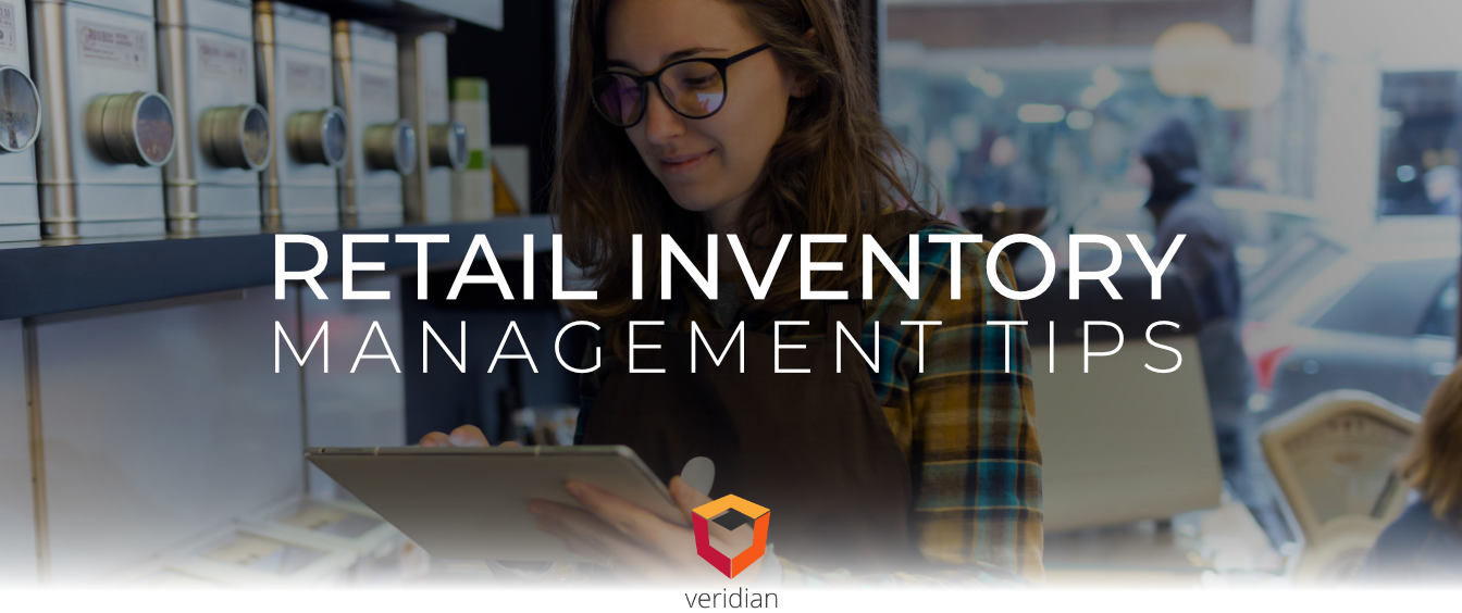 Retail-Inventory-Management-Tips-Veridian-Blog Retail-Inventory-Management-Tips-Veridian-Blog