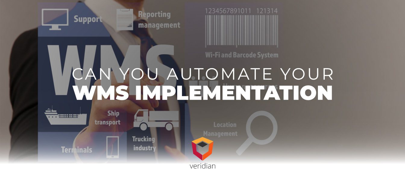 automate-your-wms-implementation-Veridian-Blog-Template automate-your-wms-implementation-Veridian-Blog-Template