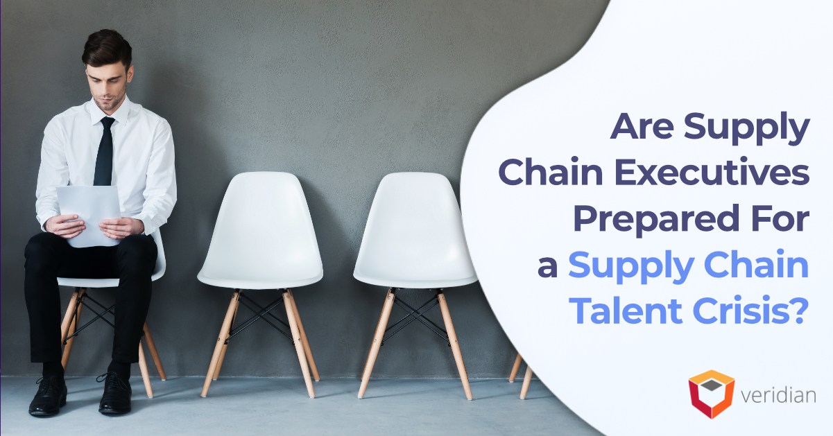 Supply Chain Talent Crisis Veridian Supply Chain Talent Crisis