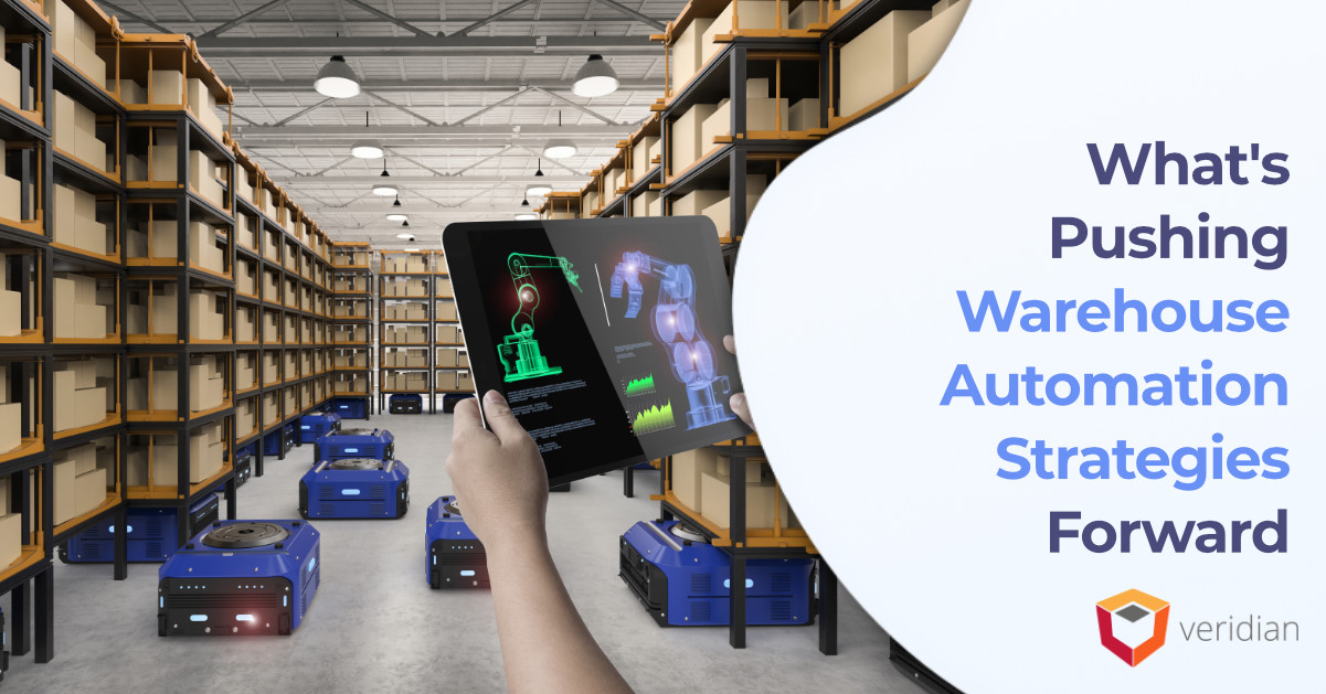 Warehouse Automation Strategies Veridian Warehouse Automation Strategies